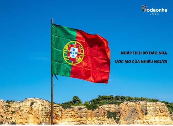 Làm thế nào để đăng ký nhập quốc tịch Bồ Đào Nha?